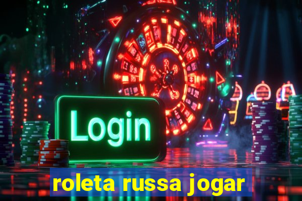 roleta russa jogar